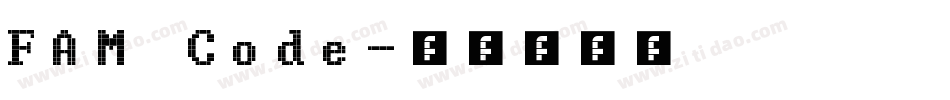 FAM Code字体转换